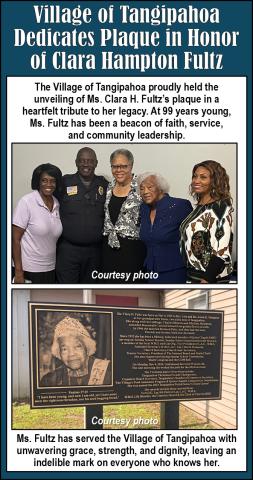 Ms. Fultz has served the Village of Tangipahoa with unwavering grace, strength, and dignity, leaving an indelible mark on everyone who knows her.