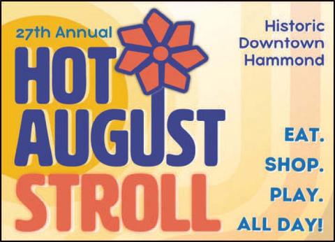 27th Annual Hot August Stroll this Saturday