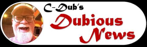 C-Dub's Dubios News