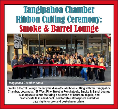 Tangipahoa Chamber Ribbon Cutting Ceremony: Smoke & Barrel Lounge