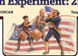 The American Experiment: 250 Years Later