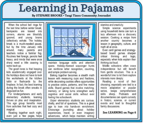 Learning in Pajamas