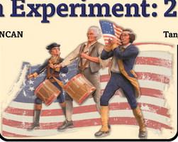 The American Experiment: 250 Years Later