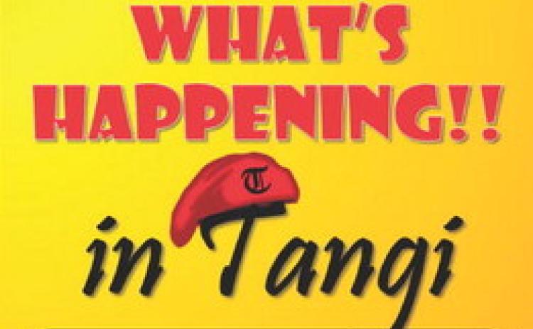 What's happening!! in Tangi